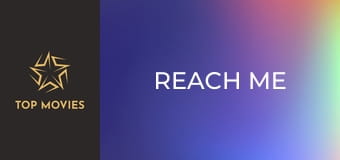 Reach Me