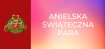 Anielska świąteczna para