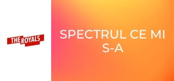 Spectrul ce mi s-a arătat S2E5