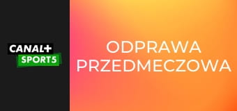 Odprawa przedmeczowa