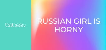 Russian girl is horny extrovert E1375