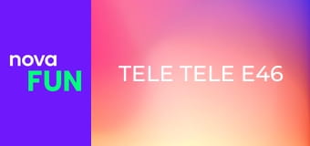 Tele Tele E46