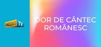 Dor de cântec Românesc