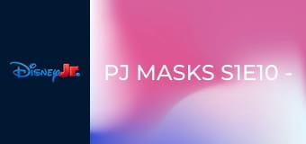 PJ Masks S1E10 - Looking After Gekko / Catboy and the Teeny Weeny Ninjalinos