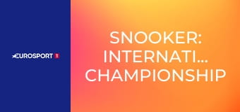 Snooker: International Championship