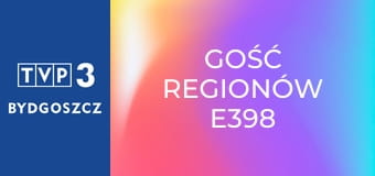 Gość regionów E398