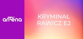 Kryminał Rawicz E2