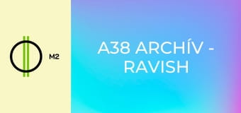 A38 Archív - Ravish Momin's Tarana és Slivo Electric Klub