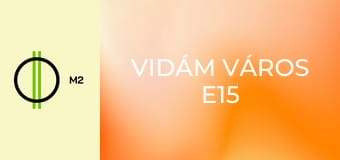 Vidám Város E15
