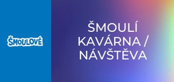 Šmoulí kavárna / Návštěva z vesmíru