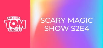 Scary Magic Show S2E4