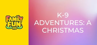 K-9 Adventures: A Christmas Tale