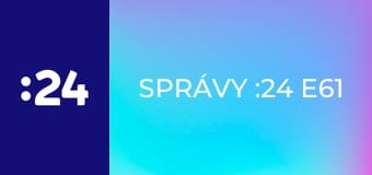 Správy :24 E61