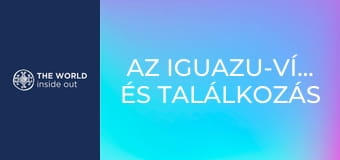 Az Iguazu-vízesés és találkozás a törpékkel. Brazília.