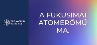 A fukusimai atomerőmű ma. Japán.