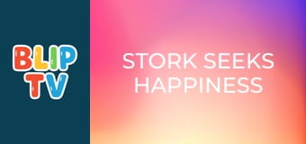 Stork seeks Happiness Stork seeks Happiness