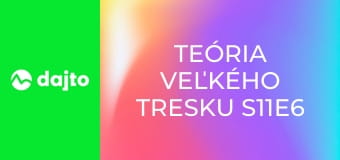 Teória veľkého tresku S11E6 - Regenerácia protónov