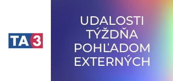 Udalosti týždňa pohľadom externých komentátorov