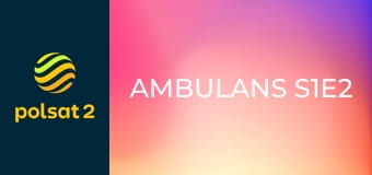 Ambulans S1E2