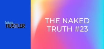 The Naked Truth #23 E23