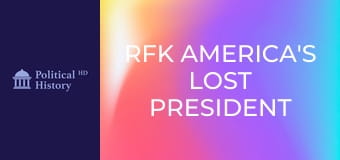 Robert F. Kennedy – Amerika elveszett elnöke