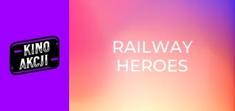 Railway Heroes