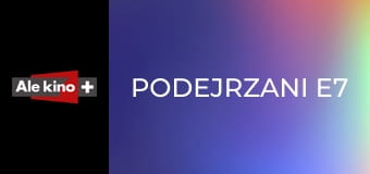 Podejrzani E7