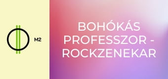 Bohókás professzor - Rockzenekar