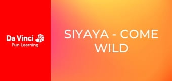 Siyaya - Come Wild With Us - To the River’s End Siyaya - Come Wild With Us - To the River’s End