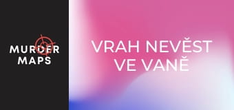 Vrah nevěst ve vaně