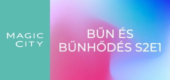 Bűn és bűnhődés S2E1