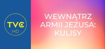 Wewnątrz Armii Jezusa: Kulisy sekty