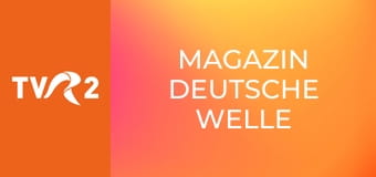 Magazin Deutsche Welle