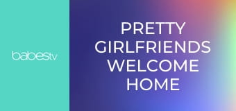 Pretty girlfriends welcome home sex E1297