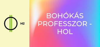Bohókás professzor - Hol van Matilda?