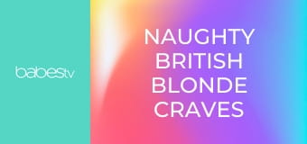 Naughty British blonde craves cock E1344