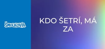 Kdo Šetrí, Má Za Tri / Vymrznutý Šmolkovia