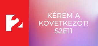 Kérem a következőt! S2E11 - Kengurú-bú