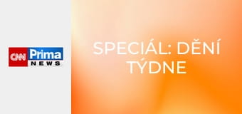 Speciál: Dění týdne