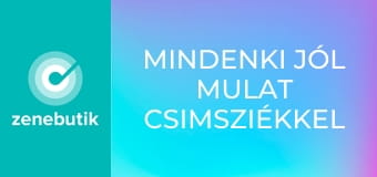 Mindenki jól mulat Csimsziékkel S1E5 - Episode 5 Mindenki jól mulat Csimsziékkel S1E5 - Episode 5