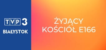 Żyjący Kościół E166