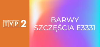 Barwy szczęścia E3331
