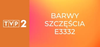 Barwy szczęścia E3332