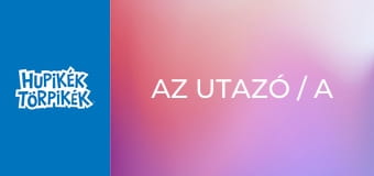 Az utazó / A holdemberke