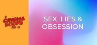 Seks, kłamstwa i obsesje