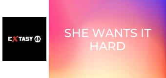 She Wants It Hard 2