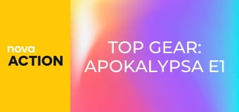 Top Gear: Apokalypsa E1