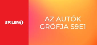 Az autók grófja S9E1 - Alice Cooper visszatér 