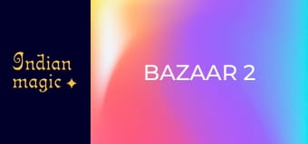 Bazaar 2