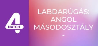 Labdarúgás: Angol másodosztály - Sky Bet Championship - Coventry – Preston North End